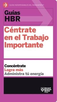 CÉNTRATE EN EL TRABAJO IMPORTANTE | 9788494562938 | Llibreria Online de Banyoles | Comprar llibres en català i castellà online