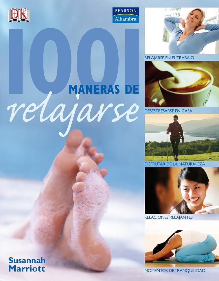 1001 MANERAS DE RELAJARSE | 9788420555539 | MARRIOTT,SUSANNAH | Llibreria Online de Banyoles | Comprar llibres en català i castellà online