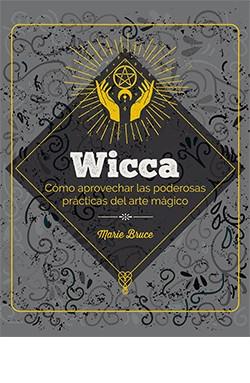 WICCA | 9788419282941 | BRUCE, MARIE | Llibreria L'Altell - Llibreria Online de Banyoles | Comprar llibres en català i castellà online - Llibreria de Girona