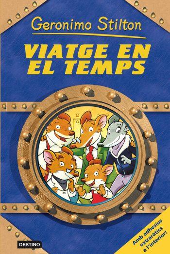 VIATGE EN EL TEMPS N/E | 9788492790173 | GERONIMO STILTON | Llibreria Online de Banyoles | Comprar llibres en català i castellà online