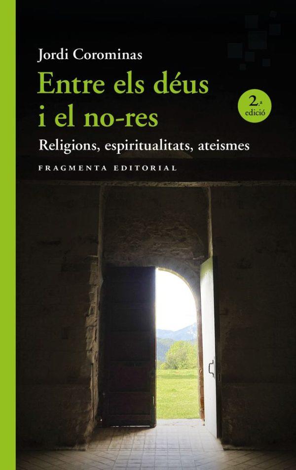 ENTRE ELS DÉUS I EL NO-RES | 9788410188426 | COROMINAS, JORDI | Llibreria Online de Banyoles | Comprar llibres en català i castellà online