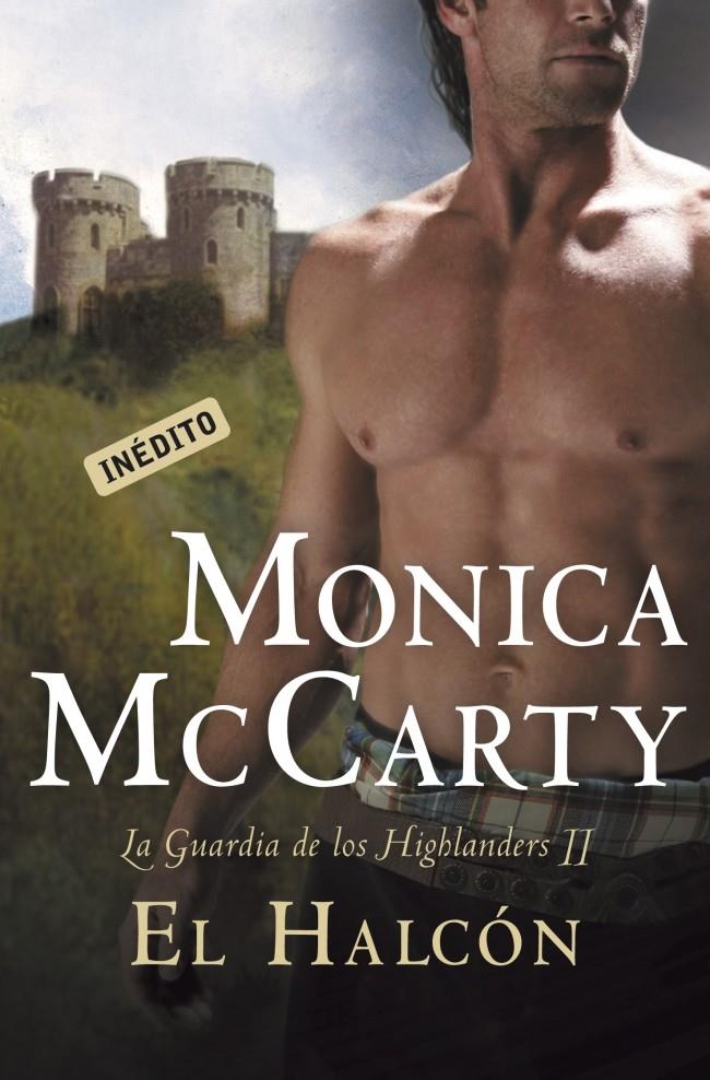 HALCON, EL. LA GUARDIA DE LOS HIGHLANDERS 2 | 9788499088587 | MCCARTY, MONICA | Llibreria L'Altell - Llibreria Online de Banyoles | Comprar llibres en català i castellà online - Llibreria de Girona