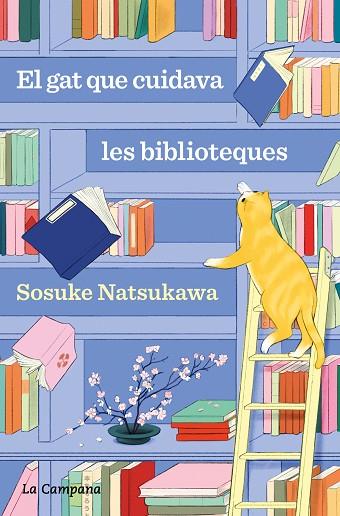 EL GAT QUE CUIDAVA LES BIBLIOTEQUES | 9788419836168 | NATSUKAWA, SOSUKE | Llibreria Online de Banyoles | Comprar llibres en català i castellà online