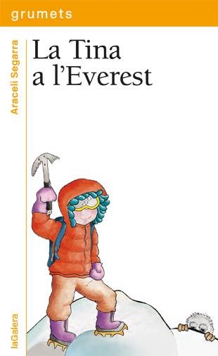 LA TINA A L'EVEREST | 9788424651923 | SEGARRA I ROCA, ARACELI | Llibreria Online de Banyoles | Comprar llibres en català i castellà online