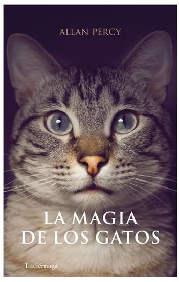 MAGIA DE LOS GATOS, LA | 9788492545063 | PERCY,ALLAN | Llibreria L'Altell - Llibreria Online de Banyoles | Comprar llibres en català i castellà online - Llibreria de Girona