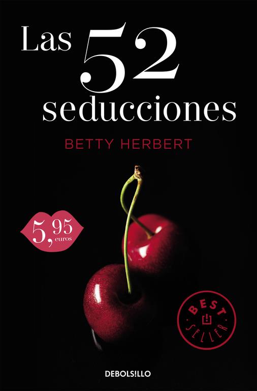 LAS 52 SEDUCCIONES | 9788466329736 | HERBERT, BETTY | Llibreria Online de Banyoles | Comprar llibres en català i castellà online