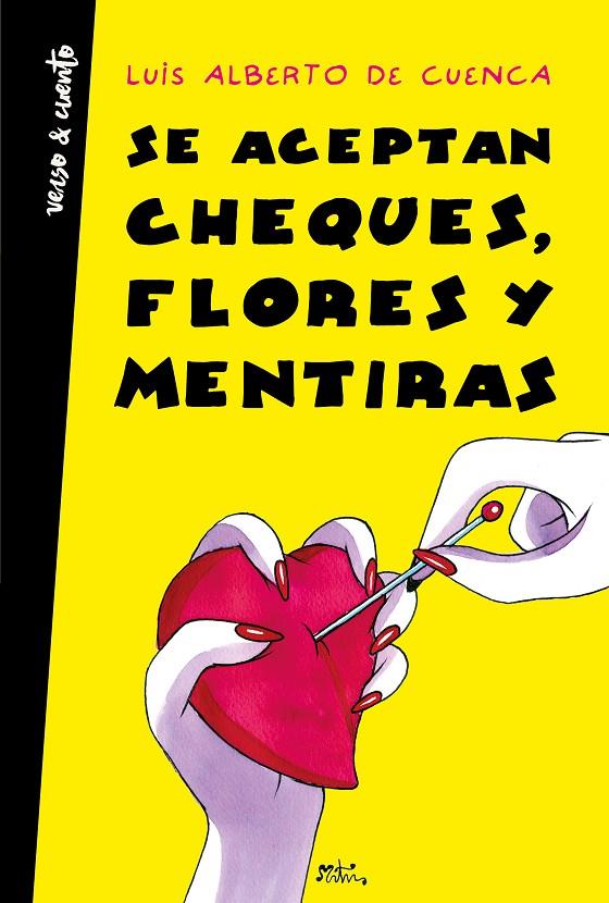 SE ACEPTAN CHEQUES, FLORES Y MENTIRAS | 9788403518360 | LUIS ALBERTO DE CUENCA | Llibreria Online de Banyoles | Comprar llibres en català i castellà online