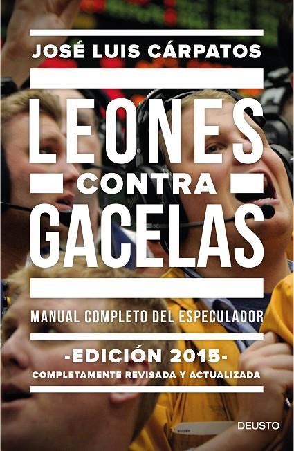 LEONES CONTRA GACELAS | 9788423419289 | CÁRPATOS, JOSÉ LUIS | Llibreria Online de Banyoles | Comprar llibres en català i castellà online