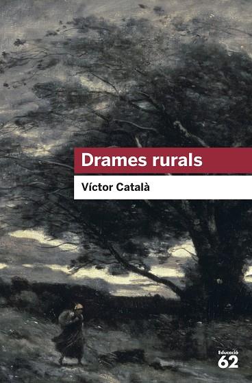 DRAMES RURALS | 9788415192985 | CATALÀ, VÍCTOR | Llibreria L'Altell - Llibreria Online de Banyoles | Comprar llibres en català i castellà online - Llibreria de Girona