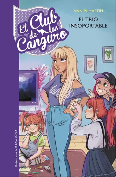 TRÍO INSOPORTABLE, EL (SERIE EL CLUB DE LAS CANGURO 5) | 9788490438855 | ANN M. MARTIN | Llibreria Online de Banyoles | Comprar llibres en català i castellà online