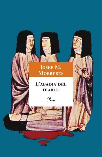 ABADIA DEL DIABLE | 9788484375050 | MORRERES JOSEP M. | Llibreria L'Altell - Llibreria Online de Banyoles | Comprar llibres en català i castellà online - Llibreria de Girona