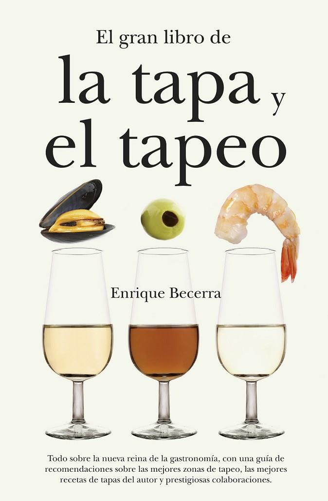 GRAN LIBRO DE LA TAPA Y EL TAPEO | 9788492573516 | BECERRA, ENRIQUE | Llibreria Online de Banyoles | Comprar llibres en català i castellà online