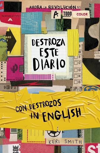 DESTROZA ESTE DIARIO. AHORA A TODO COLOR Y CON DESTROZOS IN ENGLISH | 9788449342684 | SMITH, KERI | Llibreria Online de Banyoles | Comprar llibres en català i castellà online