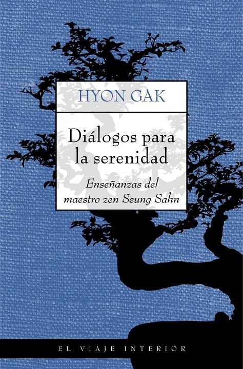 DIALOGOS PARA LA SERENIDAD | 9788497544429 | GAK,HYON | Llibreria L'Altell - Llibreria Online de Banyoles | Comprar llibres en català i castellà online - Llibreria de Girona