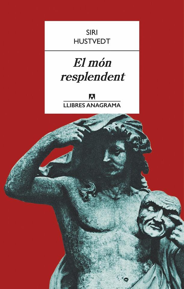 MÓN RESPLENDENT, EL | 9788433915153 | HUSTVEDT, SIRI | Llibreria L'Altell - Llibreria Online de Banyoles | Comprar llibres en català i castellà online - Llibreria de Girona