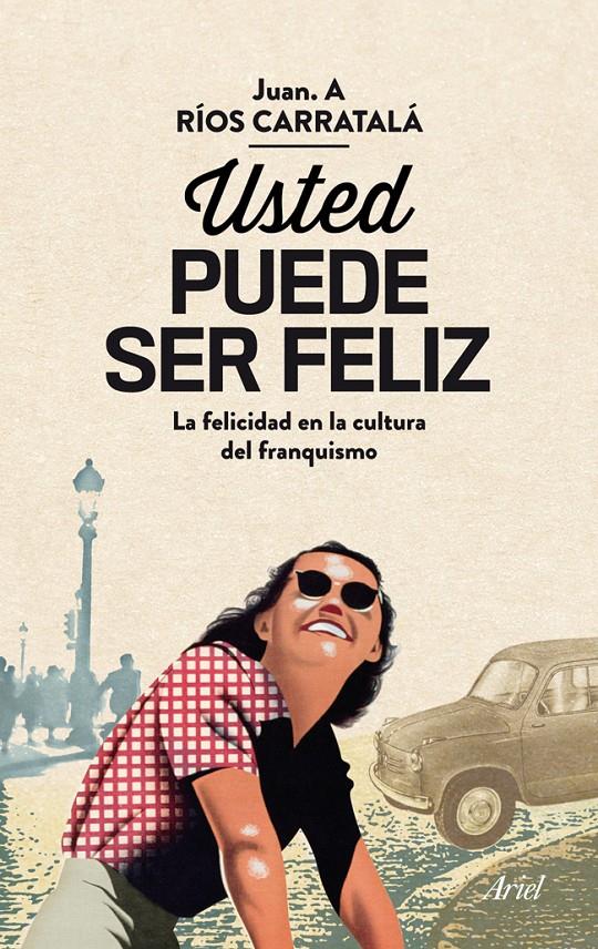 USTED PUEDE SER FELIZ | 9788434405813 | RÍOS CARRATALÁ, JUAN ANTONIO | Llibreria Online de Banyoles | Comprar llibres en català i castellà online