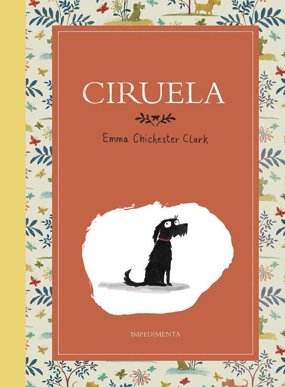CIRUELA | 9788417115555 | CHICHESTER CLARK, EMMA | Llibreria L'Altell - Llibreria Online de Banyoles | Comprar llibres en català i castellà online - Llibreria de Girona