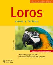 LOROS : SANOS Y FELICES | 9788425517693 | HAPUT, THOMAS | Llibreria Online de Banyoles | Comprar llibres en català i castellà online