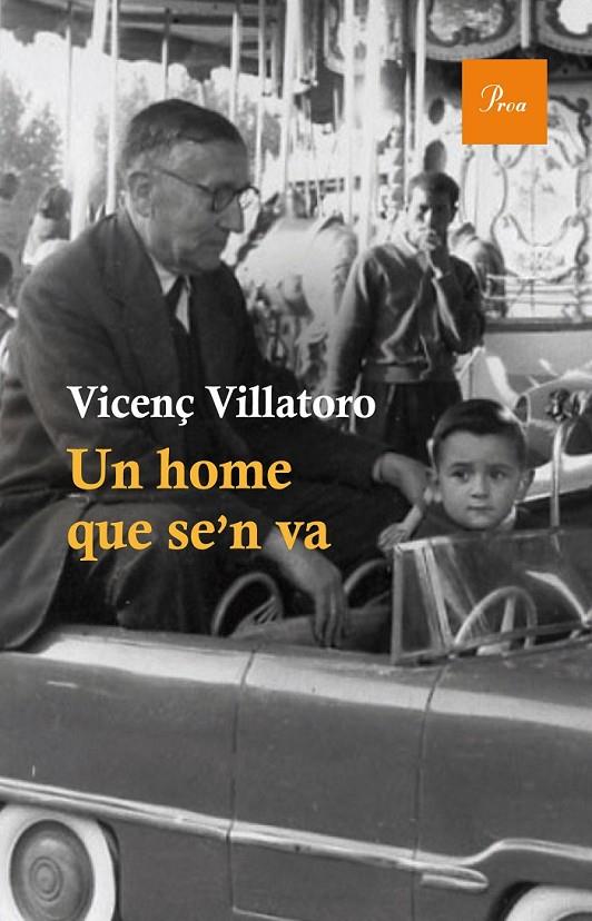 UN HOME QUE SE'N VA | 9788475885148 | VICENÇ VILLATORO | Llibreria Online de Banyoles | Comprar llibres en català i castellà online