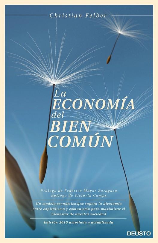 LA ECONOMÍA DEL BIEN COMÚN | 9788423420896 | CHRISTIAN FELBER | Llibreria L'Altell - Llibreria Online de Banyoles | Comprar llibres en català i castellà online - Llibreria de Girona