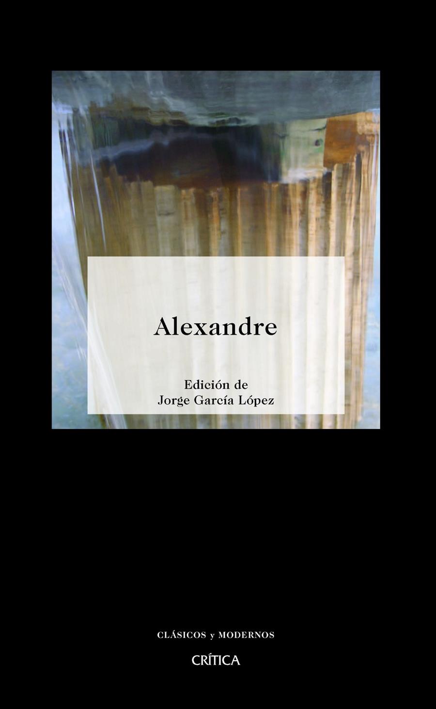 ALEXANDRE | 9788498921144 | ANÓNIMO, ED. GARCÍA LÓPEZ, JORGE | Llibreria Online de Banyoles | Comprar llibres en català i castellà online