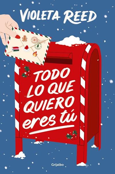 TODO LO QUE QUIERO ERES TÚ | 9788425368561 | REED, VIOLETA | Llibreria Online de Banyoles | Comprar llibres en català i castellà online