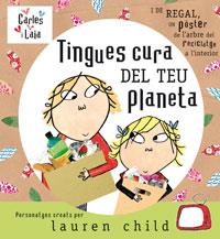 TINGUES CURA DEL TEU PLANETA | 9788498670912 | CHILD, LAUREN | Llibreria Online de Banyoles | Comprar llibres en català i castellà online