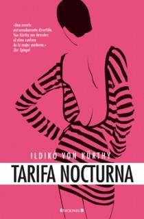 TARIFA NOCTURNA | 9788466647403 | VON KÜRTHY, ILDIKÓ | Llibreria L'Altell - Llibreria Online de Banyoles | Comprar llibres en català i castellà online - Llibreria de Girona