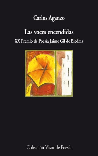 VOCES ENCENDIDAS,LAS | 9788498957655 | AGANZO, CARLOS | Llibreria Online de Banyoles | Comprar llibres en català i castellà online