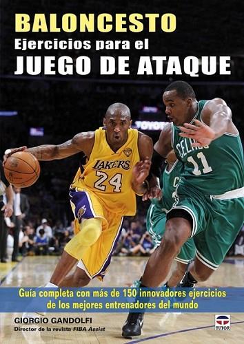 BALONCESTO: EJERCICIOS PARA EL JUEGO ATAQUE. GUIA COMPLETA C | 9788479028688 | GANDOLFI, GIORGIO | Llibreria Online de Banyoles | Comprar llibres en català i castellà online