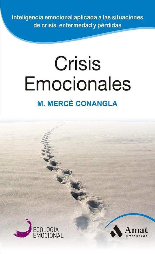 CRISIS EMOCIONALES | 9788497357098 | CONANGLA I MARIN, MERCE | Llibreria Online de Banyoles | Comprar llibres en català i castellà online