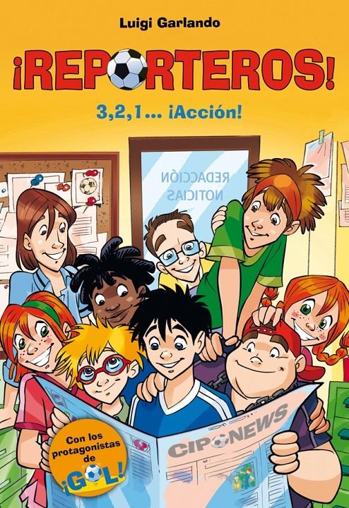 REPORTEROS 1. 3,2,1... ¡ACCIÓN! | 9788484413998 | GARLANDO,LUIGI | Llibreria Online de Banyoles | Comprar llibres en català i castellà online