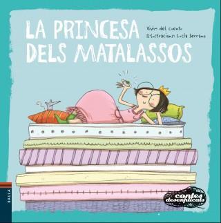 PRINCESA DELS MATALASSOS, LA | 9788447928354 | VIVIM DEL CUENTU | Llibreria L'Altell - Llibreria Online de Banyoles | Comprar llibres en català i castellà online - Llibreria de Girona