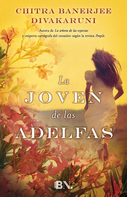 JOVEN DE LAS ADELFAS, LA | 9788466656863 | DIVAKARUNI, CHITRA BANERJEE | Llibreria Online de Banyoles | Comprar llibres en català i castellà online