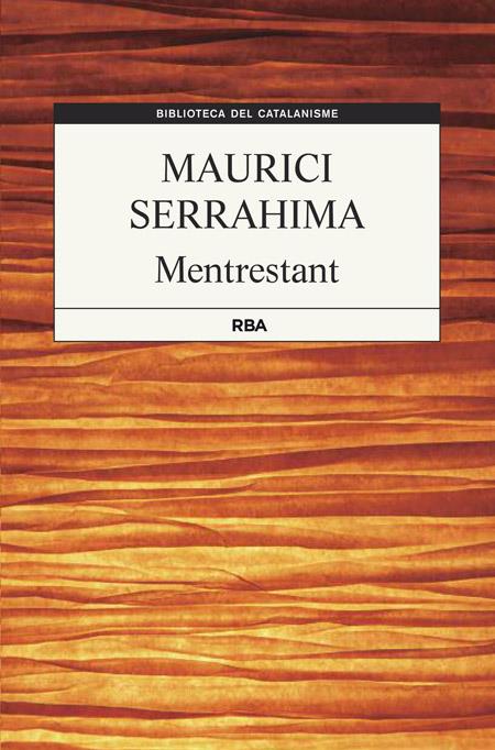 MENTRESTANT | 9788482646985 | SERRAHIMA , MAURICI | Llibreria Online de Banyoles | Comprar llibres en català i castellà online