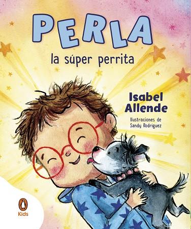 PERLA, LA SÚPER PERRITA | 9788419511379 | ALLENDE, ISABEL | Llibreria Online de Banyoles | Comprar llibres en català i castellà online