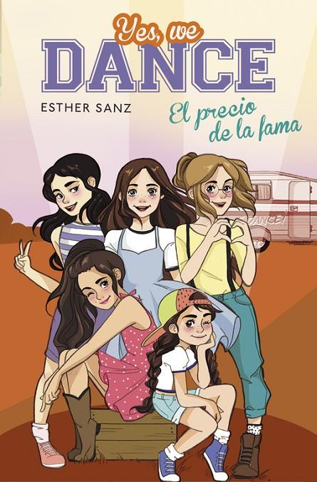 EL PRECIO DE LA FAMA (YES, WE DANCE 4) | 9788490435663 | SANZ, ESTHER | Llibreria Online de Banyoles | Comprar llibres en català i castellà online