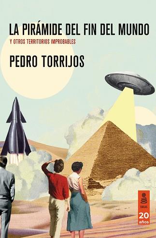 LA PIRÁMIDE DEL FIN DEL MUNDO | 9788418345814 | TORRIJOS, PEDRO | Llibreria Online de Banyoles | Comprar llibres en català i castellà online