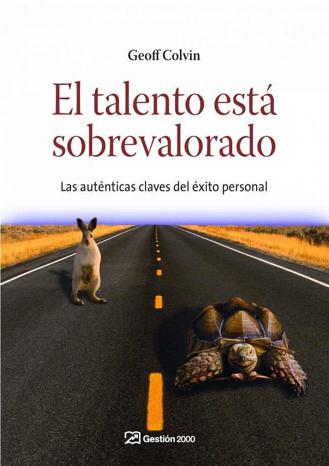 TALENTO ESTÁ SOBREVALORADO, EL | 9788498750331 | COLVIN,GEOFF | Llibreria Online de Banyoles | Comprar llibres en català i castellà online