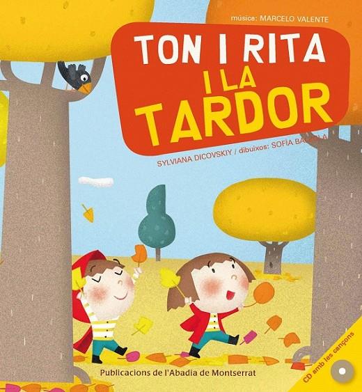 TON I RITA I LA TARDOR | 9788498831801 | DICOVSKIY, SYLVIANA/BALZOLA,S. | Llibreria Online de Banyoles | Comprar llibres en català i castellà online