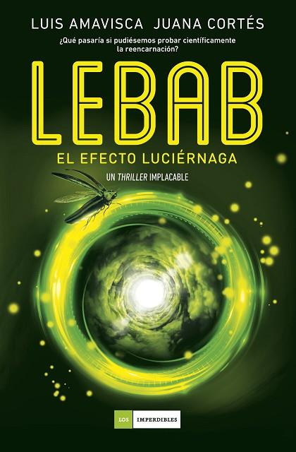 LEBAB. EL EFECTO LUCIÉRNAGA | 9788419521606 | AMAVISCA, LUIS/CORTÉS, JUANA | Llibreria Online de Banyoles | Comprar llibres en català i castellà online