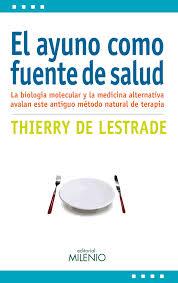 AYUNO COMO FUENTE DE SALUD, EL | 9788497436243 | DE LESTRADE, THIERRY | Llibreria Online de Banyoles | Comprar llibres en català i castellà online