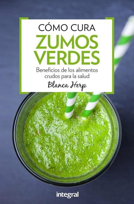 CÓMO CURA ZUMOS VERDES | 9788491180388 | HERP , BLANCA | Llibreria Online de Banyoles | Comprar llibres en català i castellà online