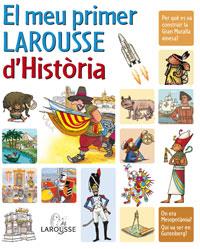 EL MEU PRIMER LAROUSSE D´HISTÒRIA | 9788480168809 | * | Llibreria Online de Banyoles | Comprar llibres en català i castellà online