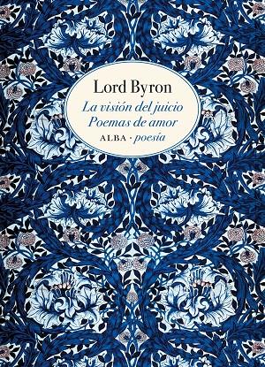 LA VISIÓN DEL JUICIO. POEMAS DE AMOR | 9788490654255 | BYRON, LORD | Llibreria Online de Banyoles | Comprar llibres en català i castellà online