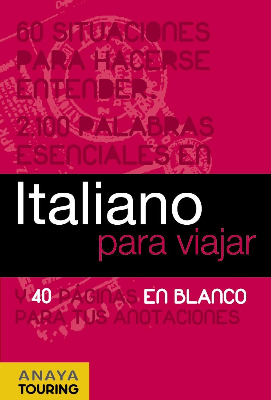 ITALIANO PARA VIAJAR | 9788497768757 | ALMARAZ LUCAS, ELENA | Llibreria Online de Banyoles | Comprar llibres en català i castellà online