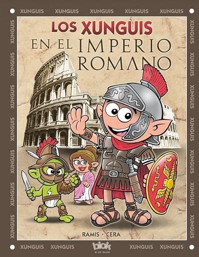 LOS XUNGUIS EN EL IMPERIO ROMANO | 9788416075188 | RAMIS, JUAN CARLOS/CERA, JOAQUIN | Llibreria L'Altell - Llibreria Online de Banyoles | Comprar llibres en català i castellà online - Llibreria de Girona