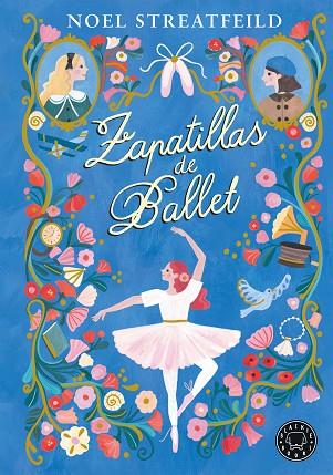 ZAPATILLAS DE BALLET | 9788410025936 | STREATFEILD, NOEL | Llibreria Online de Banyoles | Comprar llibres en català i castellà online