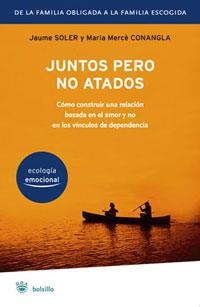 JUNTOS PERO NO ATADOS | 9788498670745 | SOLER, JAUME : CONANGLA, MARIA MERCE | Llibreria Online de Banyoles | Comprar llibres en català i castellà online