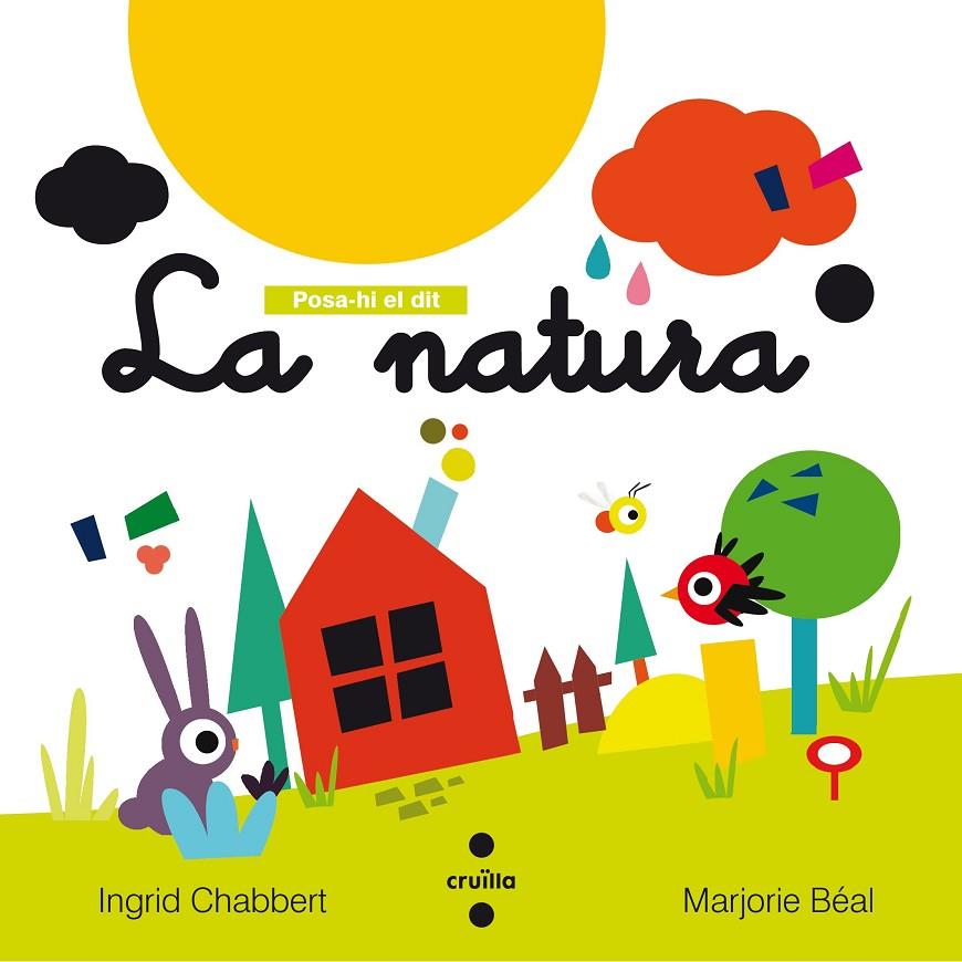 C-POSA-HI DEL DIT: LA NATURA | 9788466143684 | CHABBERT, INGRID | Llibreria Online de Banyoles | Comprar llibres en català i castellà online